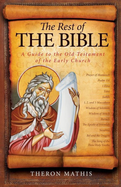 the Rest of Bible: A Guide to Old Testament Early Church