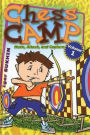 Chess Camp, Volume 1: Move, Attack, and Capture