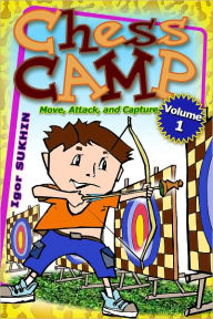 Title: Chess Camp: Move Attack And Capture, Author: Igor Sukhin