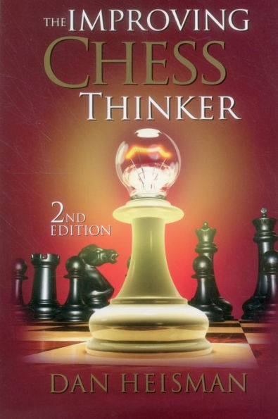 The Improving Chess Thinker: Revised and Expanded