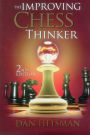 The Improving Chess Thinker: Revised and Expanded