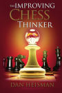 The Improving Chess Thinker: Revised and Expanded