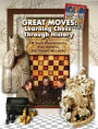 Great Moves: Learning Chess Through History