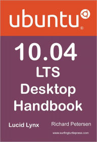 Title: Ubuntu 10. 04 LTS Desktop Handbook, Author: Richard Petersen