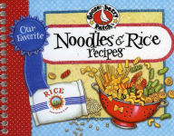 Title: Our Favorite Noodle & Rice Recipes: A bag of noodles, a box of rice?we've got over 60 tasty, thrifty ways to fix them!, Author: Gooseberry Patch