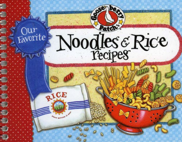 Our Favorite Noodle & Rice Recipes: A bag of noodles, a box of rice?we've got over 60 tasty, thrifty ways to fix them!