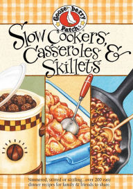 Title: Slow Cookers Casseroles & Skillets, Author: Gooseberry Patch