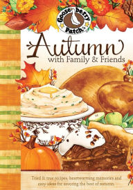 Title: Autumn with Family & Friends, Author: Gooseberry Patch