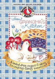 Title: From Grandmas Kitchen, Author: Gooseberry Patch