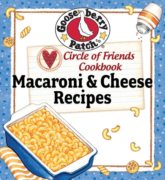 Circle Of Friends Cookbook: 25 Macaroni & Cheese