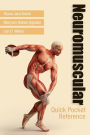 Neuromuscular Quick Pocket Reference / Edition 1