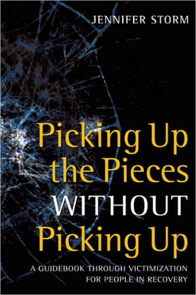 Picking Up the Pieces without Up: A Guidebook through Victimization for People Recovery