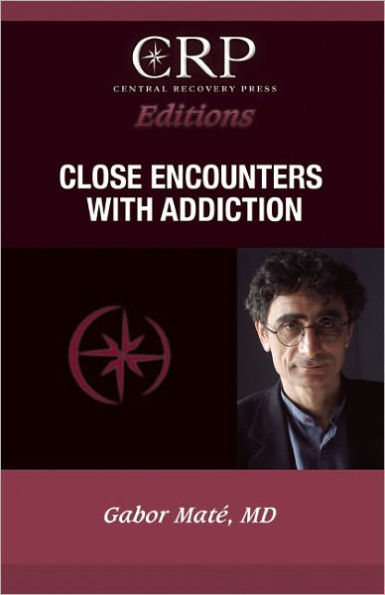 Close Encounters with Addiction