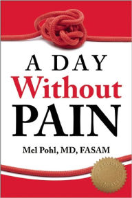 Title: A Day without Pain, Author: Mel Pohl