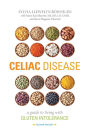 Celiac Disease: A Guide to Living with Gluten Intolerance