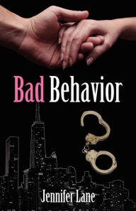 Title: Bad Behavior, Author: Jennifer Lane