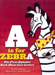 Title: A Is for Zebra, Author: Mark Shulman