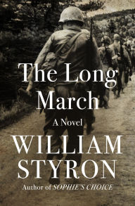 Title: The Long March, Author: William Styron
