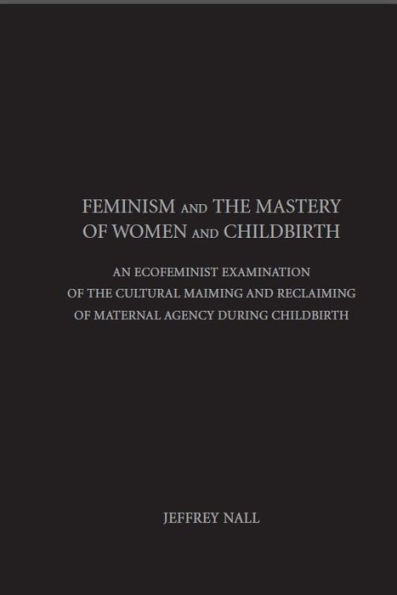 Feminism and the Mastery of Women