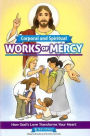 Corporal and Spiritual Works of Mercy