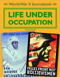 Title: Life Under Occupation, Author: Charlie Samuels