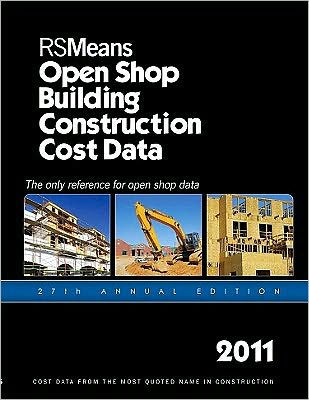 2011 Open Shop Building Construction Cost Data / Edition 27