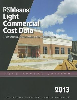 RSMeans LIGHT COMMERCIAL COST DATA 2013