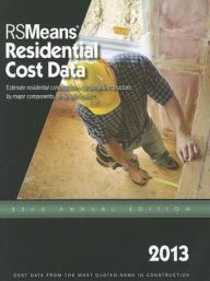 Title: RSMeans RESIDENTIAL COST DATA 2013 / Edition 32, Author: Bob RSMeans Engineering Department