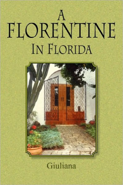 A Florentine In Florida
