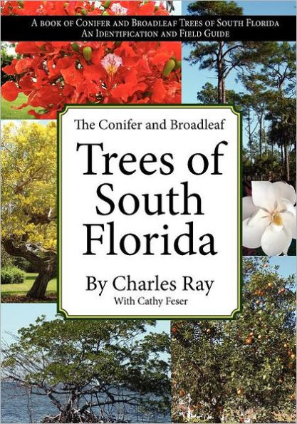 The Conifer and Broadleaf Trees of the South