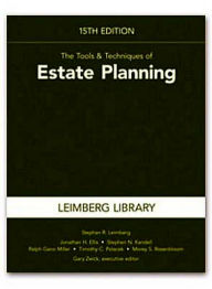 Title: Tools & Techniques of Estate Planning, 15th edition, Author: Stephan R Leimberg