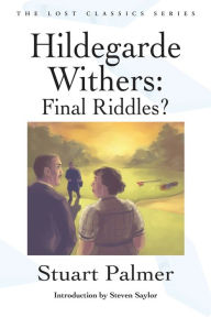 Title: Hildegarde Withers: Final Riddles?, Author: Stuart Palmer