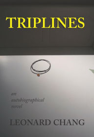 Title: Triplines, Author: Leonard Chang