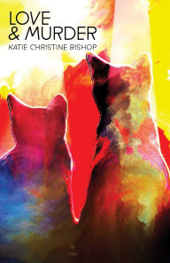 Spanish ebook download Love & Murder 9781936364473 MOBI by Katie Christine Bishop (English literature)