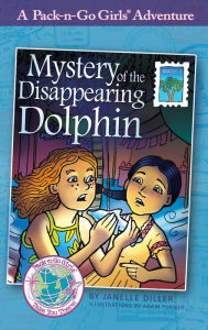 Title: Mystery of the Disappearing Dolphin: Mexico 2, Author: Janelle Diller