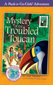 Title: Mystery of the Troubled Toucan: Brazil 1, Author: Lisa Travis