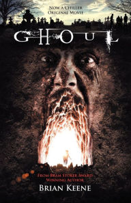 Title: Ghoul, Author: Brian Keene
