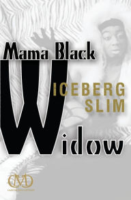 Title: Mama Black Widow, Author: Iceberg Slim