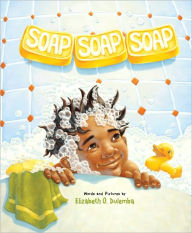 Title: Soap, Soap, Soap, Author: Elizabeth O. Dulemba