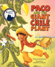 Title: Paco and the Giant Chile Plant, Author: Keith Polette