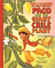 Title: Paco and the Giant Chile Plant / Paco y la planta de chile gigante, Author: Keith Polette