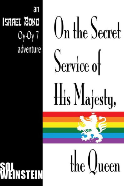 On the Secret Service of His Majesty, Queen