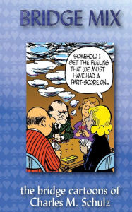 Title: Bridge Mix: the Bridge cartoons of Charles M. Schulz, Author: Charles M. Schulz