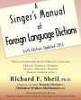 A Singer's Manual of Foreign Language Dictions: Sixth Edition, Updated 2012 / Edition 6