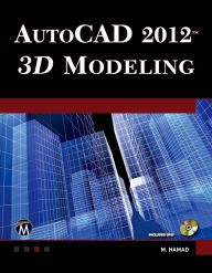 Title: AutoCAD® 2012 3D Modeling, Author: Munir Hamad