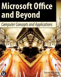 Microsoft Office and Beyond: Computer Concepts Applications