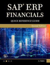 Title: SAP ERP Financials: Quick Reference Guide, Author: Surya Padhi