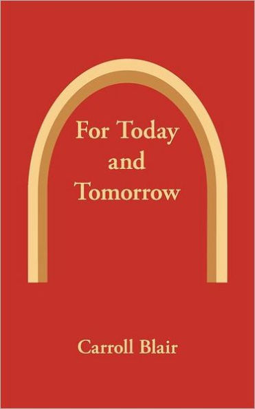 For Today And Tomorrow