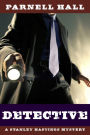 Detective (Stanley Hastings Series #1)