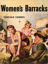 Title: Women's Barracks, Author: Tereska Torres